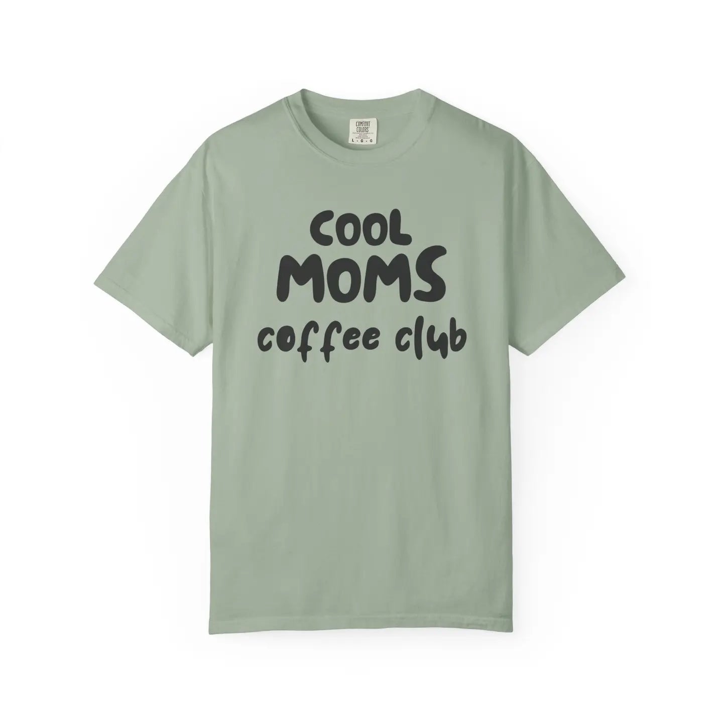 PRE ORDER Cool Moms Tee