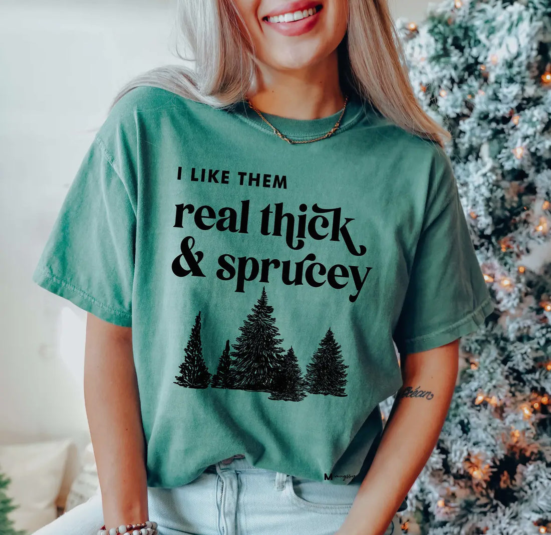 PRE-ORDER Thick + Sprucey Tee